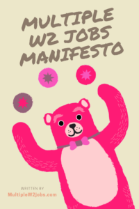 Multiple W2 Jobs Manifesto